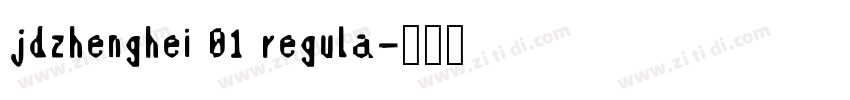 jdzhenghei 01 regula字体转换